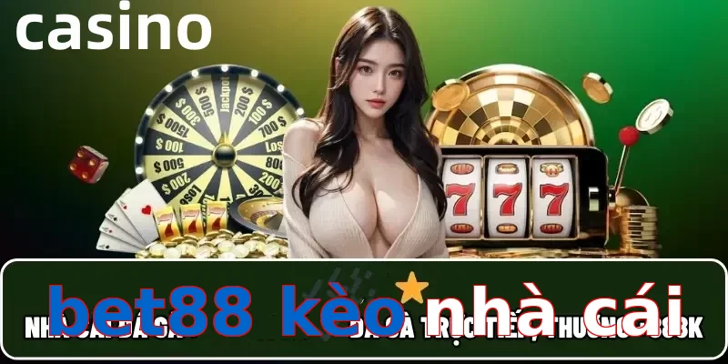 bet88 kèo nhà cái
