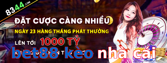 bet88 kèo nhà cái